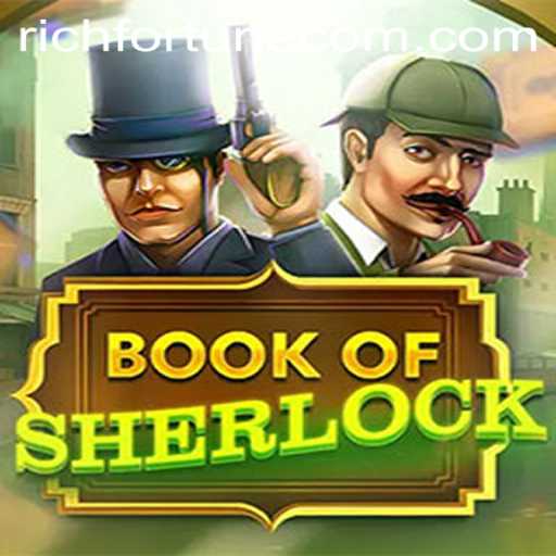 Unraveling the Mysteries of BookOfSherlock: The Quest for RichFortune