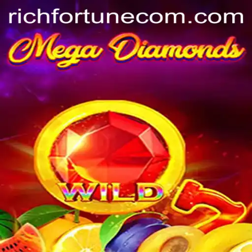 The Ultimate Guide to MegaDiamond: Unveiling RichFortune