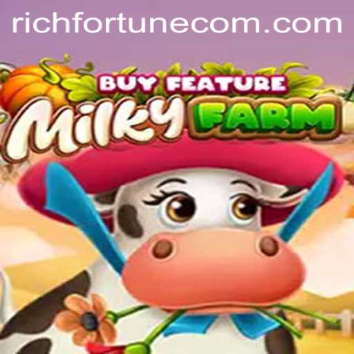 Exploring the Vibrant World of MilkyFarmBuyFeature: The RichFortune Edition